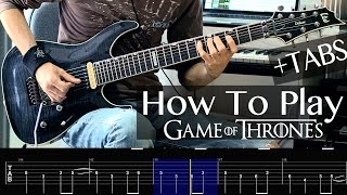 ♫ How To Play  Game Of Thrones on Guitar Tabs included [upl. by Ayiak]