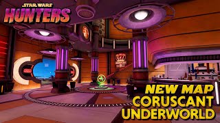 NEW MAP  Coruscant Underworld  Star Wars Hunters [upl. by Haman905]