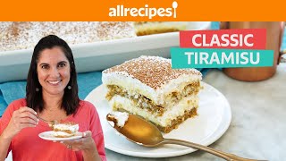 Classic Tiramisu How to Make This Creamy amp Delicious Italian Dessert At Home  Allrecipescom [upl. by Lowney546]