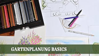 Gartenplanung Basics  Den Lieblingsgarten selbst gestalten [upl. by Akinat793]