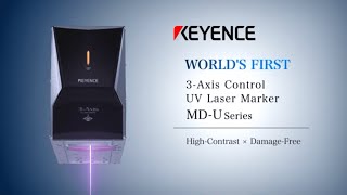 Laser Marking  WORLD’S FIRST 3Axis Control UV Laser Marker  KEYENCE MDU Series [upl. by Asilehs525]