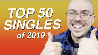 Top 50 Singles of 2019 [upl. by Eltsirk]