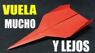 Como Hacer un Avión de Papel que VUELA MUCHO y LEJOS Paper Airplane [upl. by Yousuf]