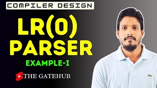 LR0 parser  Example 1  LR0 parsing table  Compiler Design [upl. by Enahsed]