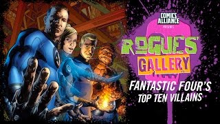 10 Greatest Fantastic Four Villains  Rogues Gallery [upl. by Leatri608]