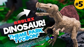 Building DINOSAURS in TPT2  Theme Park Tycoon 2 • 5 [upl. by Herbie]