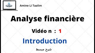 Analyse Financière  Introduction [upl. by Papke]