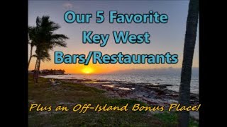 Our 5 Favorite Key West BarsRestaurants [upl. by Renferd801]