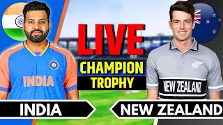 India vs New Zealand Match 12  Live Cricket Match Today  IND vs NZ  Champions Trophy Last 40 Ov [upl. by Beach]