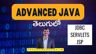 Introduction to Advanced java in telugu  Adv Java Part  1  Telugu web Guru [upl. by Rector]