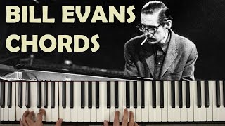 Bill Evans Chords A Tutorial on their Voicing [upl. by Jannery]