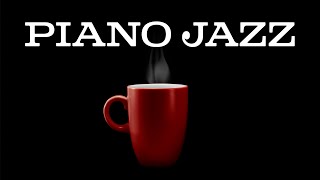 Jazz Piano Music  Gentle Piano Jazz Playlist For Stress Relief amp Calm [upl. by Harv]