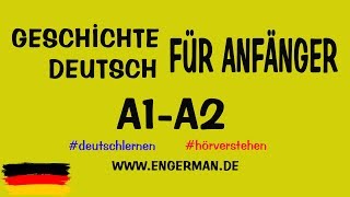 Geschichte 20 für Anfänger  Deutsch lernen [upl. by Asirrac]