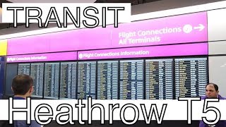 Transfer at Heathrow Terminal 5 London LHR Airport T5  Guide  Inside Landing  Departures [upl. by Ennavoj]