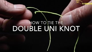 How to Tie the Double Uni Knot [upl. by Erastus899]