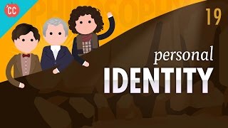 Personal Identity Crash Course Philosophy 19 [upl. by Sanfo]