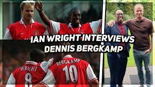 Dennis Bergkamp amp Ian Wright  Full Interview  quotWe felt like Arsenal could be championsquot [upl. by Laurentia206]