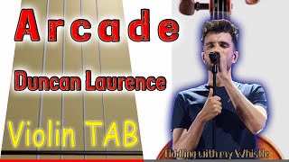 Arcade  Duncan Laurence  Violin  Play Along Tab Tutorial [upl. by Virnelli]