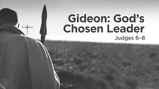 quotGideon Gods Chosen Leaderquot  Jason Pyron [upl. by Nnaylloh771]