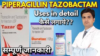 Piperacillin tazobactam iv infusion  tazar 45 injection  tazar uses  uses side effects [upl. by Kcinimod]