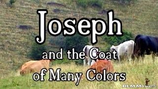 Joseph and the Coat of Many Colors [upl. by Apthorp954]