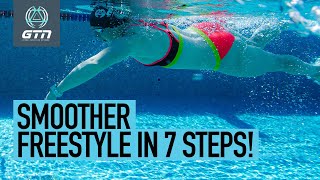 Make Your Freestyle Swimming Technique Smoother In 7 Steps [upl. by Aihseit]