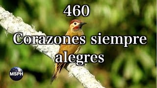 HA62  Himno 460  Corazones siempre alegres [upl. by Mecke]