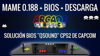 Mame 0188  Configuración y Descarga 32 y 64 bits  Bios  Solución Bios QSOUND CPS2  2017 [upl. by Arianne]