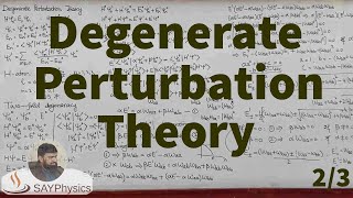 L52 Degenerate perturbation theory [upl. by Wilber375]