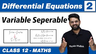 Differential Equation 02  Variables Seperable  Class 12 NCERT [upl. by Nirik]