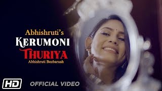 Kerumoni Thuriya  Abhishruti Bezbaruah Ft Utpal Das  New Assamese Bihu Song 2020 [upl. by Daenis586]