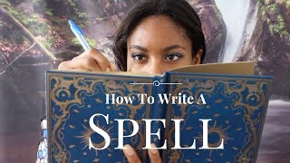 How To Write A Spell [upl. by Let]