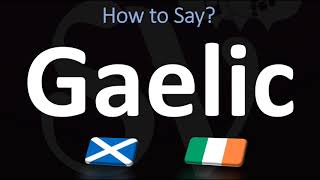 How to Pronounce Gaelic CORRECTLY  Irish VS Scottish [upl. by Dixil]