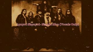 Lynyrd Skynyrd Simple Man Vocals Only [upl. by Marco]