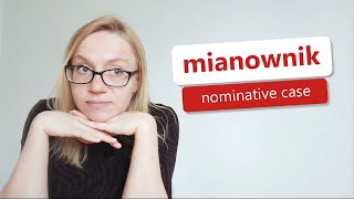 Nominative case  MIANOWNIK [upl. by Euqirrne820]