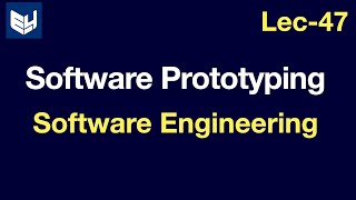 Software Prototyping  Software Engineering  SE  Lec47  Bhanu Priya [upl. by Hymen50]