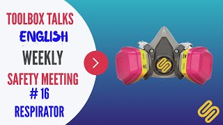 16 Respirator  Weekly Safety Meeting  ToolBox Talk Meeting Topics [upl. by Michele]