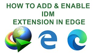 How to Add and Enable IDM Extension for Microsoft Edge 2020 [upl. by Skyla]