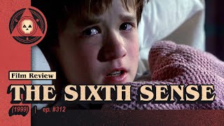 312 – The Sixth Sense 1999 [upl. by Cope]