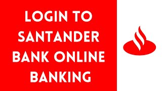 Santander Bank Online Banking Login  santanderbankcom Login [upl. by Iruj]