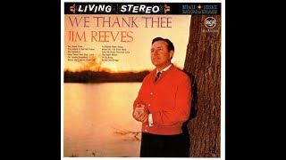 Jim Reeves  Take My Hand Precious LordHDwith lyrics [upl. by Adla]