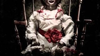 Annabelle Theme Song [upl. by Kalfas]