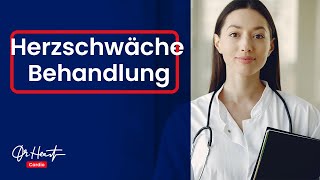 Herzschwäche  Behandlungsmöglichkeiten  Dr Heart [upl. by Anaerdna]