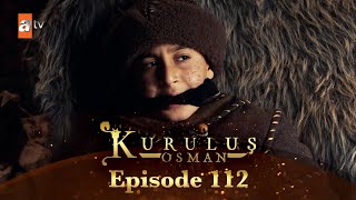 Kurulus Osman Urdu  Season 6 Episode 112 [upl. by Notnef]