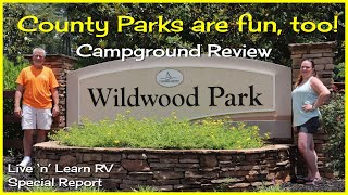 Wildwood Park  CAMPGROUND REVIEW  Columbia County GA  Special Report [upl. by Steffi]