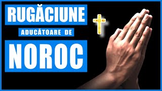 RUGACIUNE ADUCATOARE DE NOROC 🙏 [upl. by Coltin]