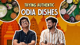 Trying Authentic Odia Dishes  Ok Tested [upl. by Rakso949]