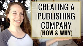 How and Why to Start Your Own Publishing Company  Author Business Taxes ISBNs and more [upl. by Notpmah331]