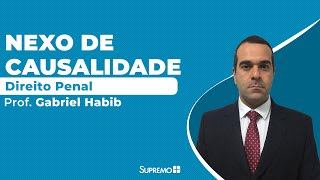 Direito Penal  Nexo de causalidade  Prof Gabriel Habib [upl. by Elyagiba]