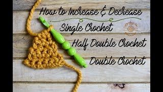 How to Increase amp Decrease in Crochet [upl. by Idhem]